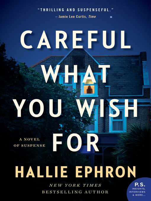 Title details for Careful What You Wish For by Hallie Ephron - Available